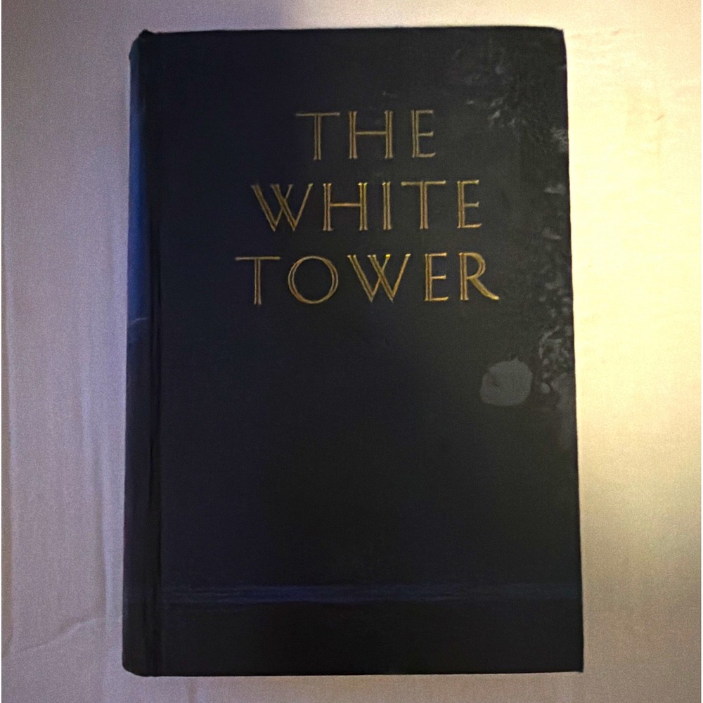 The White Tower James Ramsey Ullman Hardcover Mountaineering Novel Lippincott